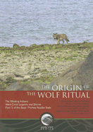 The Origin of the Wolf Ritual: The Whaling Indians, West Coast Legends and Stories, Part 12 of the Sapir-Thomas Nootka Texts
