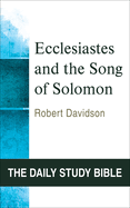 Ecclesiastes & Song of Solomon