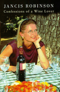 Confessions of a wine lover