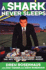 A Shark Never Sleeps: Wheeling and Dealing with the NFL's Most Ruthless Agent