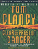 A Clear and Present Danger