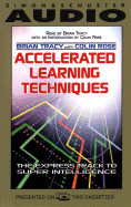 Accelerated Learning Techniques