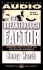 The Breakthrough Factor: Creating a Life of Value for Success and Happiness