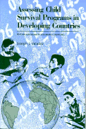 Assessing Child Survival Programs: A Test of Lot Quality Assurance Sampling in a Developing Country