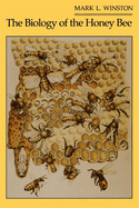 The Biology of the Honey Bee
