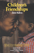 Rubin: Childrens Friendships (Cloth)