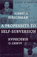 A Propensity to Self-Subversion