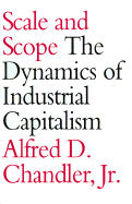 Scale and Scope: The Dynamics of Industrial Capitalism