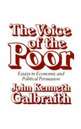 The Voice of the Poor: Essays in Economic and Political Persuasion