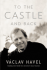 To the Castle and Back: Reflections on My Strange Life as a Fairy-Tale Hero