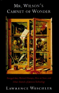 Mr. Wilson's Cabinet of Wonder: Pronged Ants, Horned Humans, Mice on Toast, and Other Marvels of Jurassic Techno Logy