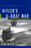 Hitler's U-Boat War: The Hunted, 1942-1945
