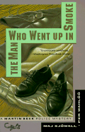 The Man Who Went Up in Smoke