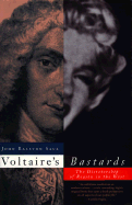 Voltaire's Bastards: The Dictatorship of Reason in the West