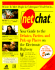 Net Chat:: Your Guide to the Debates, Parties, and Pick-Up Places on the E. Hy.