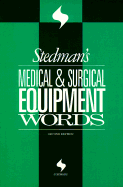 Stedman's Medical and Surgical Equipment Words