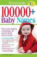 100,000+ Baby Names: The Most Complete Baby Name Book