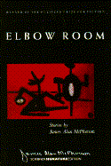 Elbow Room: Stories
