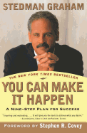 You Can Make It Happen: A Nine-Step Plan for Success