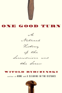 One Good Turn: A Natural History of the Screwdriver and the Screw