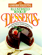 The Good Housekeeping Illustrated Book of Desserts