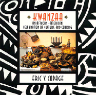 Kwanzaa: An African American Celebration of Culture and Cooking