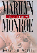The Last Days of Marilyn Monroe