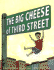The Big Cheese of Third Street