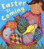 Easter Is Coming