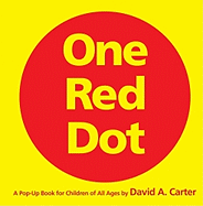 One Red Dot (Limited Edition): A Pop-Up Book for Children of All Ages