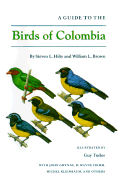 A Guide to the Birds of Colombia