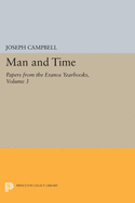 Papers from the Eranos Yearbooks: Man and Time v. 3