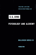 Collected Works of C.G. Jung, Volume 12: Psychology and Alchemy