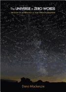 The Universe in Zero Words: The Story of Mathematics as Told Through Equations