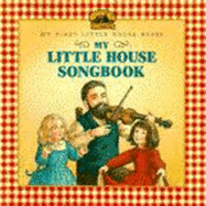 My Little House Songbook, with Book