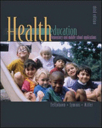 Health Education: Elementary and Middle School Applications