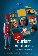 New Tourism Ventures: An Entrepreneurial & Managerial Approach