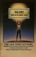 The New Times Network: Groups and Centres for Personal Growth