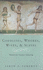 Goddesses, Whores, Wives and Slaves: Women in Classical Antiquity