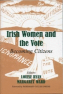 Irish Women and the Vote: Becoming Citizens