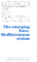 The Emerging Euro-Mediterranean System