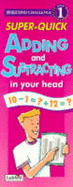 Super-quick adding and subtracting in your head