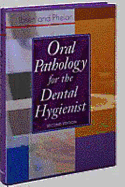 Oral Pathology for the Dental Hygienist