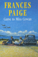 Game to Miss Cowan