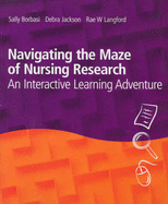Navigating the Maze of Nursing Research: An Interactive Learning Adventure: An Interactive Learning Adventure