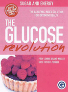 The New Glucose Revolution Pocket Guide to Sugar and Energy