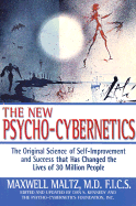 New Psycho-Cybernetics