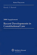 Recent Developments in Constitutional Law