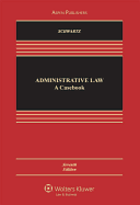 Administrative Law: A Casebook