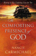 The Comforting Presence of God